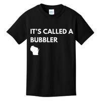 ItS Called A Bubbler Wisconsin Pride Design Kids T-Shirt