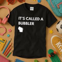 ItS Called A Bubbler Wisconsin Pride Design Kids T-Shirt