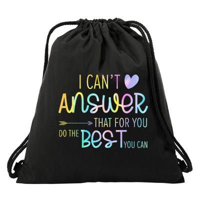 I Can't Answer That For You Staar Test Teacher Testing Day Drawstring Bag