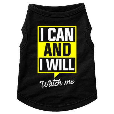 I Can And I Will Watch Me Motivational Inspirational Quote Doggie Tank