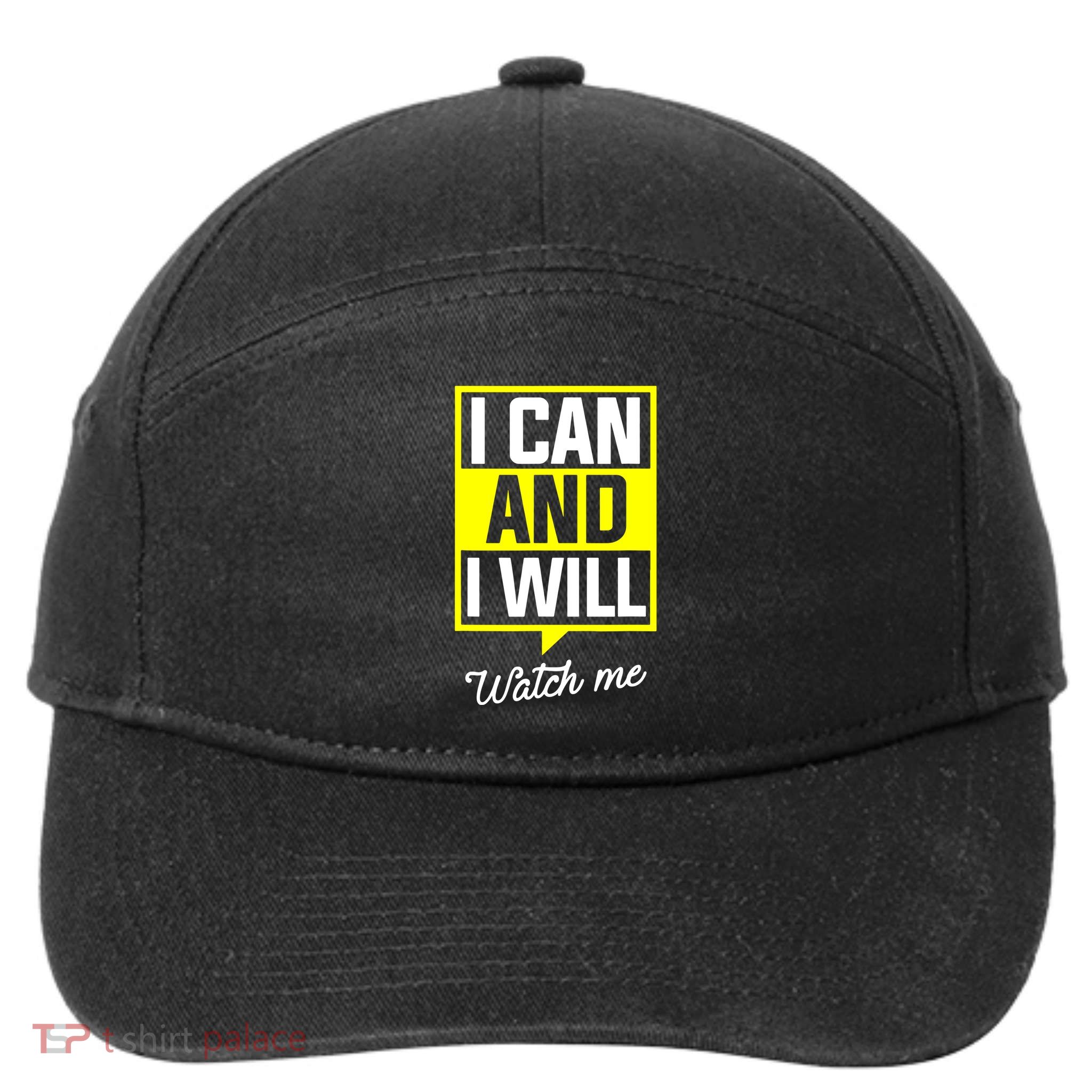 I Can And I Will Watch Me Motivational Inspirational Quote 7-Panel Snapback Hat