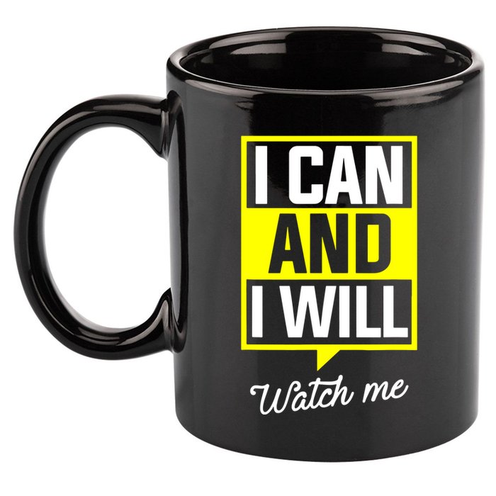 I Can And I Will Watch Me Motivational Inspirational Quote 11oz C Handle Ceramic Mug