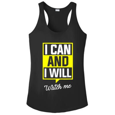 I Can And I Will Watch Me Motivational Inspirational Quote Ladies PosiCharge Competitor Racerback Tank
