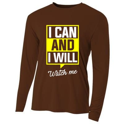 I Can And I Will Watch Me Motivational Inspirational Quote Cooling Performance Long Sleeve Crew