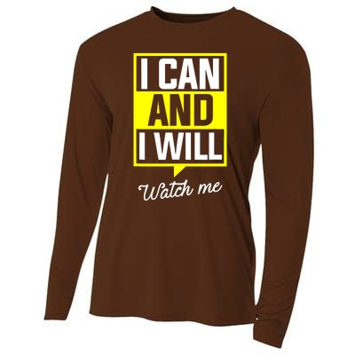 I Can And I Will Watch Me Motivational Inspirational Quote Cooling Performance Long Sleeve Crew