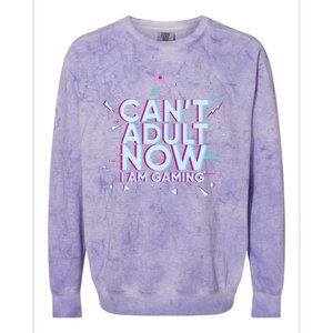 I Cant Adult Now I Am Gaming Gaming Instead Of Adult Gift Colorblast Crewneck Sweatshirt