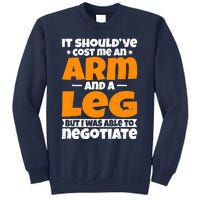 It Cost an Arm and a Leg - Funny Amputation Leg Amputee Sweatshirt