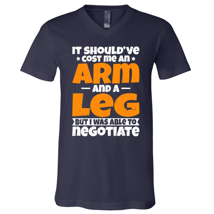 It Cost an Arm and a Leg - Funny Amputation Leg Amputee V-Neck T-Shirt