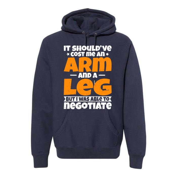 It Cost an Arm and a Leg - Funny Amputation Leg Amputee Premium Hoodie