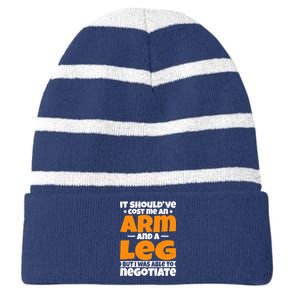 It Cost an Arm and a Leg - Funny Amputation Leg Amputee Striped Beanie with Solid Band