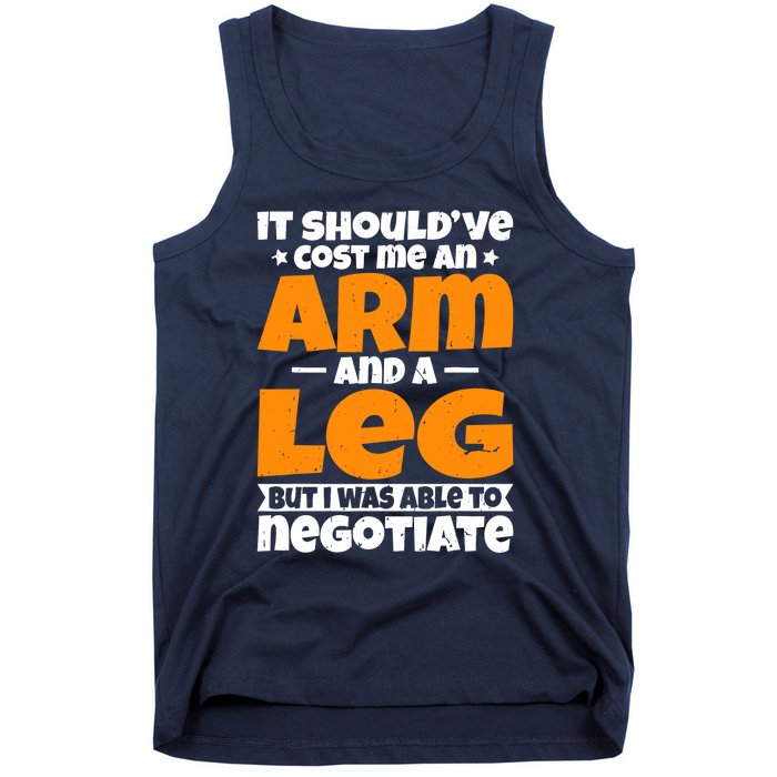 It Cost an Arm and a Leg - Funny Amputation Leg Amputee Tank Top