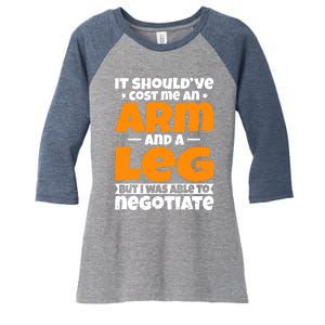 It Cost an Arm and a Leg - Funny Amputation Leg Amputee Women's Tri-Blend 3/4-Sleeve Raglan Shirt