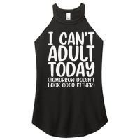 I Can’t Adult Today Funny Adulting Humor Stress Relief Women’s Perfect Tri Rocker Tank