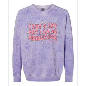 I Cry A Lot But I Am So Productive Its An Art Ttpd Taylor Lover Colorblast Crewneck Sweatshirt