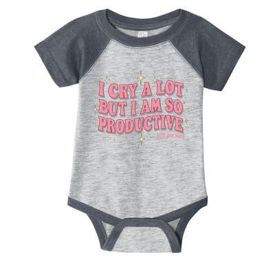 I Cry A Lot But I Am So Productive Its An Art Ttpd Taylor Lover Infant Baby Jersey Bodysuit