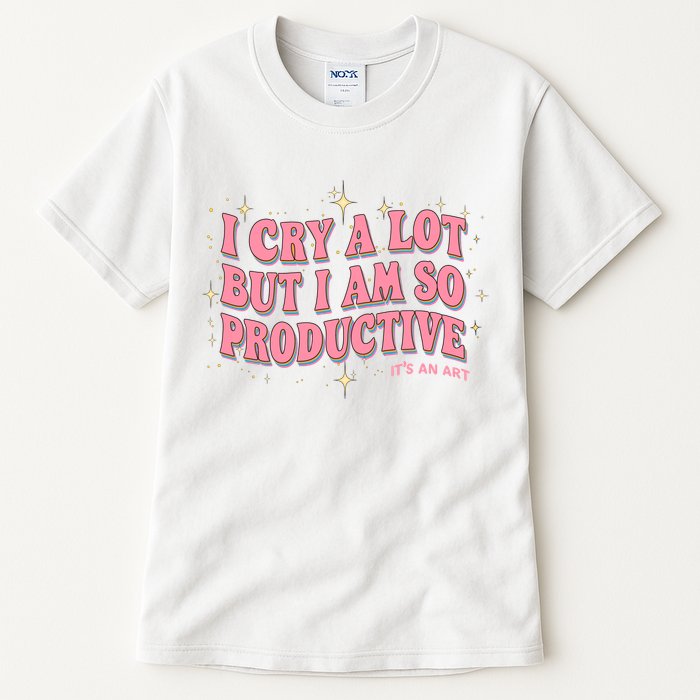 I Cry A Lot But I Am So Productive Its An Art Ttpd Taylor Lover Tall T-Shirt