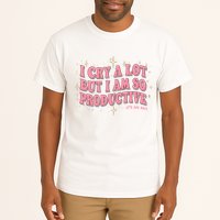 I Cry A Lot But I Am So Productive Its An Art Ttpd Taylor Lover Tall T-Shirt