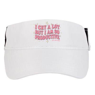 I Cry A Lot But I Am So Productive Its An Art Ttpd Taylor Lover Adult Drive Performance Visor