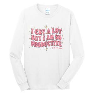 I Cry A Lot But I Am So Productive Its An Art Ttpd Taylor Lover Tall Long Sleeve T-Shirt