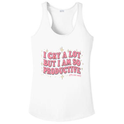 I Cry A Lot But I Am So Productive Its An Art Ttpd Taylor Lover Ladies PosiCharge Competitor Racerback Tank