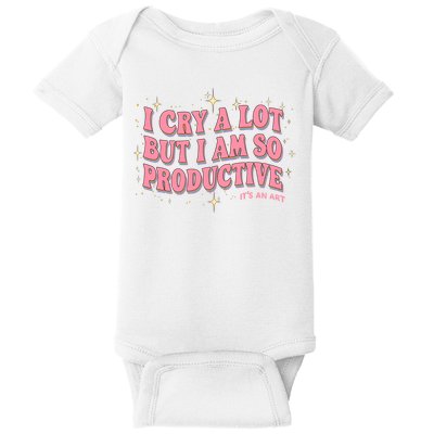 I Cry A Lot But I Am So Productive Its An Art Ttpd Taylor Lover Baby Bodysuit