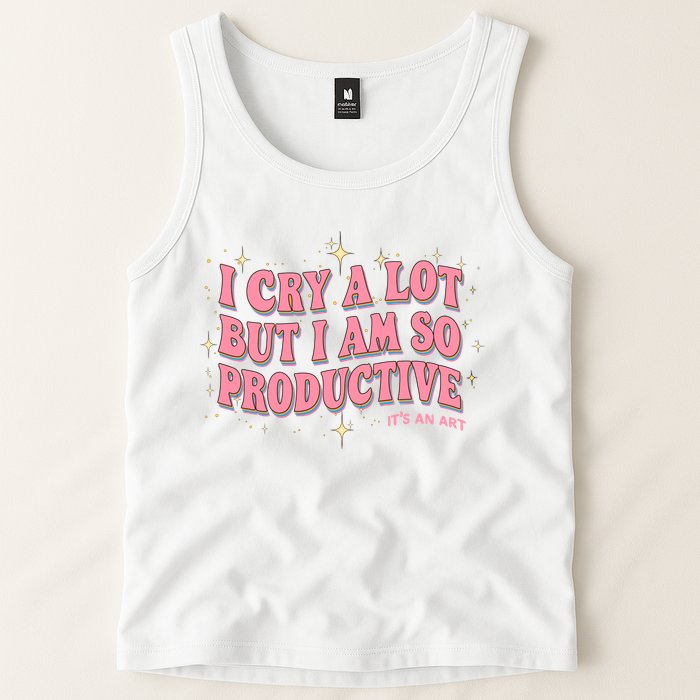 I Cry A Lot But I Am So Productive Its An Art Ttpd Taylor Lover Tank Top