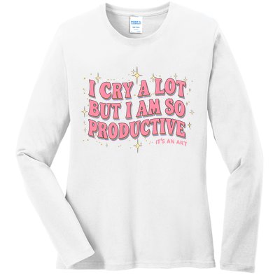 I Cry A Lot But I Am So Productive Its An Art Ttpd Taylor Lover Ladies Long Sleeve Shirt