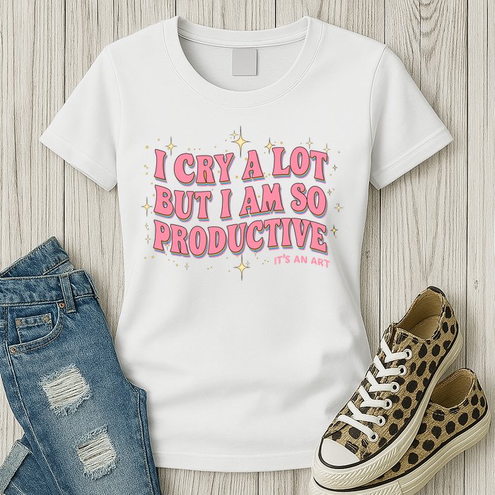 I Cry A Lot But I Am So Productive Its An Art Ttpd Taylor Lover Womens T-Shirt