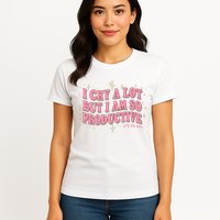 I Cry A Lot But I Am So Productive Its An Art Ttpd Taylor Lover Womens T-Shirt
