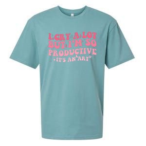 I Cry A Lot But IM So Productive Sueded Cloud Jersey T-Shirt