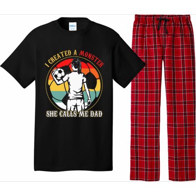 I Created A Monster She Calls Me Dad Soccer FatherS Day Pajama Set