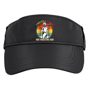 I Created A Monster She Call Me Dad Softball Baseball Lover Adult Drive Performance Visor