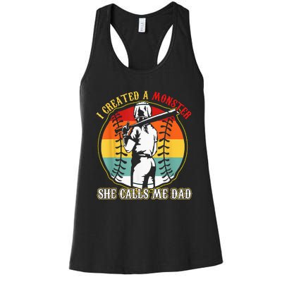 I Created A Monster She Call Me Dad Softball Baseball Lover Women's Racerback Tank