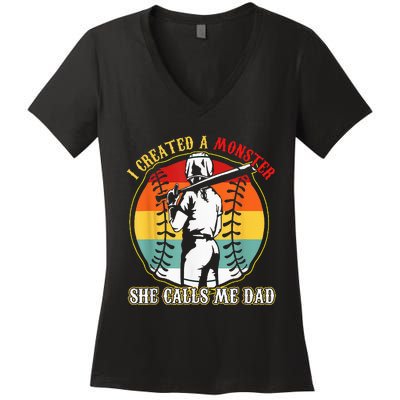 I Created A Monster She Call Me Dad Softball Baseball Lover Women's V-Neck T-Shirt