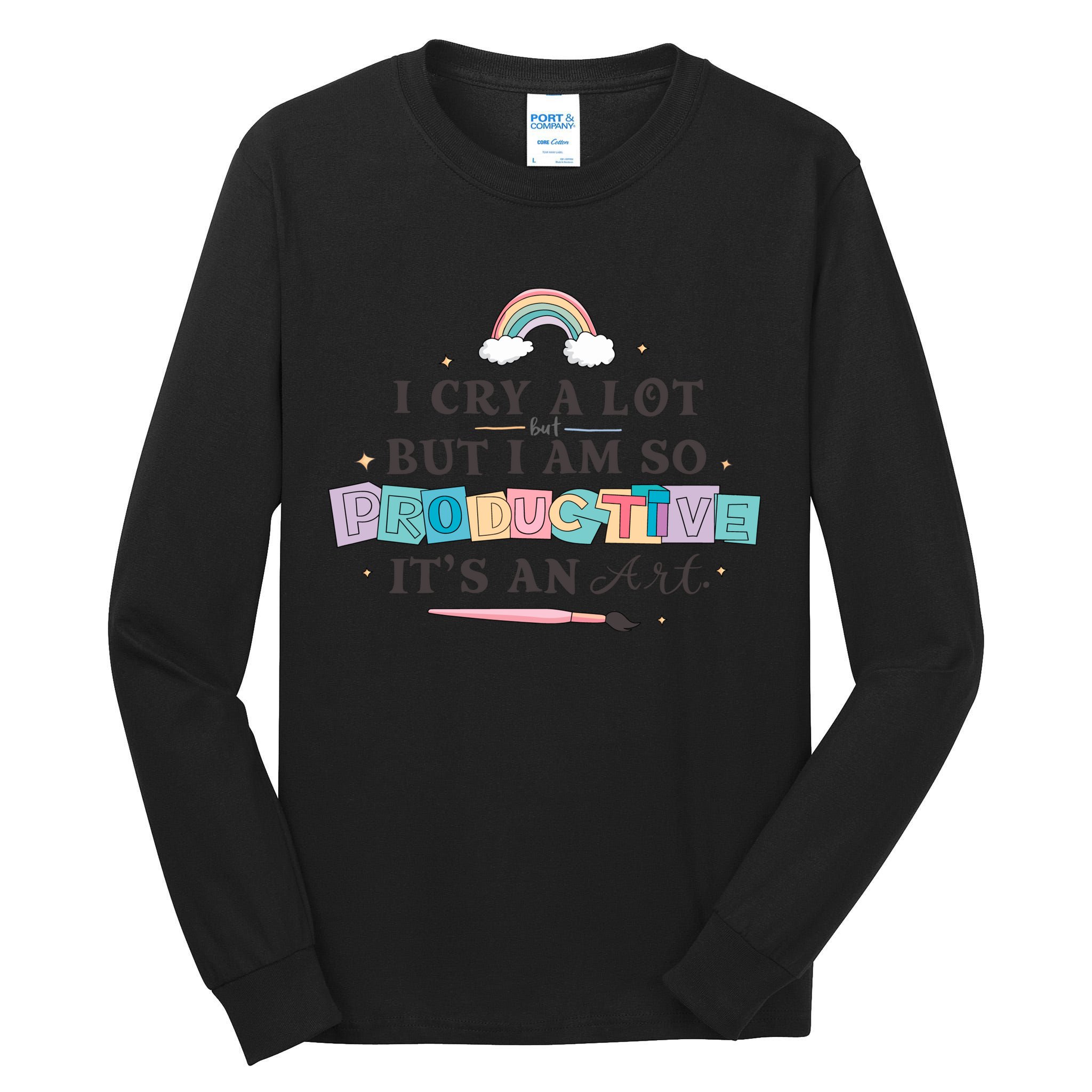 I Cry A Lot I Am So Productive ItS An Art Ttpd Taylor Lover Tall Long Sleeve T-Shirt