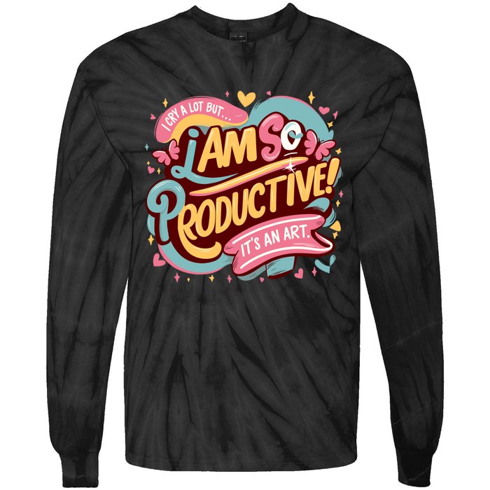 I Cry A Lot I Am So Productive Its An Art Ttpd Taylor Lover Tie-Dye Long Sleeve Shirt