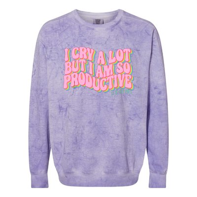 I Cry A Lot But I Am So Productive ItS An Art Funny Trendy Colorblast Crewneck Sweatshirt