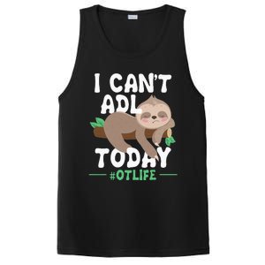 I Cant ADL Today Occupational Therapist Therapy PosiCharge Competitor Tank