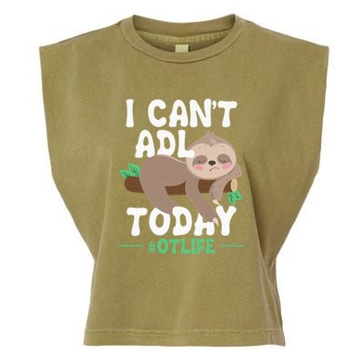 I Cant ADL Today Occupational Therapist Therapy Garment-Dyed Women's Muscle Tee