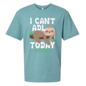 I Cant ADL Today Occupational Therapist Therapy Sueded Cloud Jersey T-Shirt