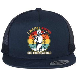 I Created A Monster She Call Me Dad Baseball Softball Dad Flat Bill Trucker Hat