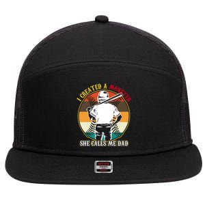 I Created A Monster She Calls Me Dad Funny Baseball 7 Panel Mesh Trucker Snapback Hat