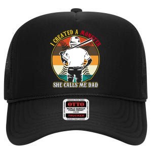 I Created A Monster She Calls Me Dad Funny Baseball High Crown Mesh Back Trucker Hat