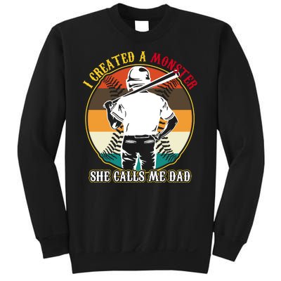 I Created A Monster She Calls Me Dad Funny Baseball Sweatshirt