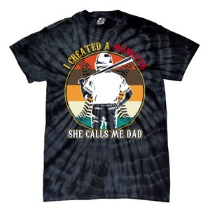 I Created A Monster She Calls Me Dad Funny Baseball Tie-Dye T-Shirt