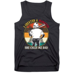 I Created A Monster She Calls Me Dad Funny Baseball Tank Top