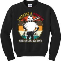 I Created A Monster She Calls Me Dad Funny Baseball Kids Sweatshirt