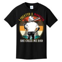 I Created A Monster She Calls Me Dad Funny Baseball Kids T-Shirt