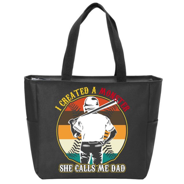 I Created A Monster She Calls Me Dad Funny Baseball Zip Tote Bag
