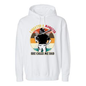 I Created A Monster She Calls Me Dad Funny Baseball Garment-Dyed Fleece Hoodie